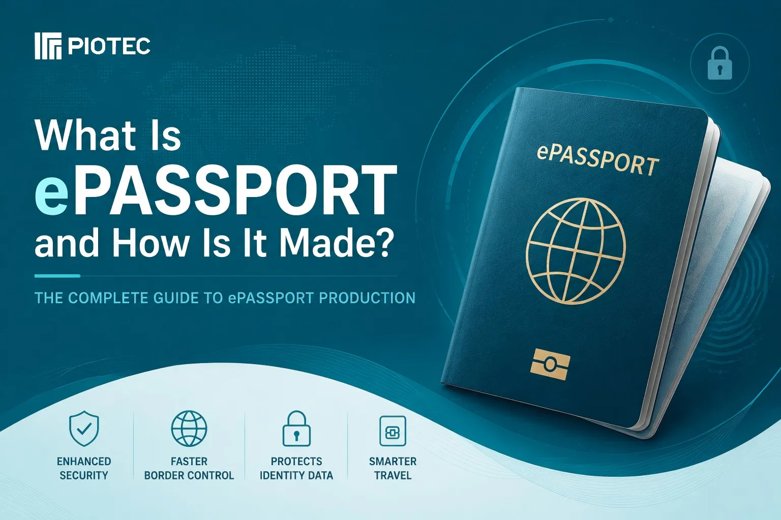 What Is ePassport and How Is It Made?